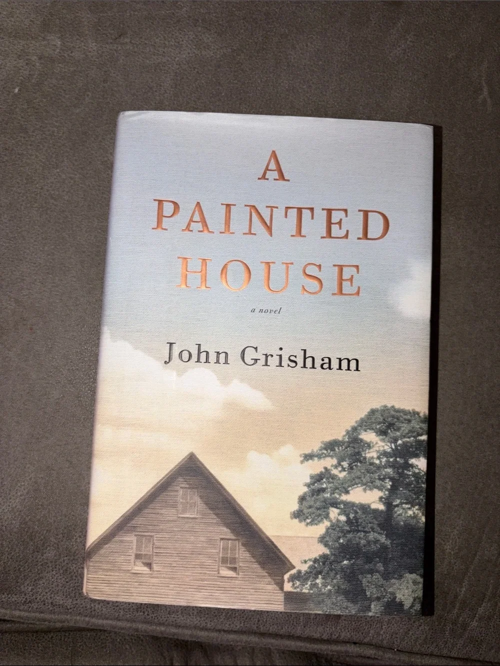 A Painted House (Hard Cover) a novel JOHN GRISHAM